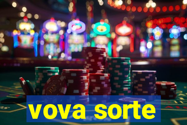 vova sorte